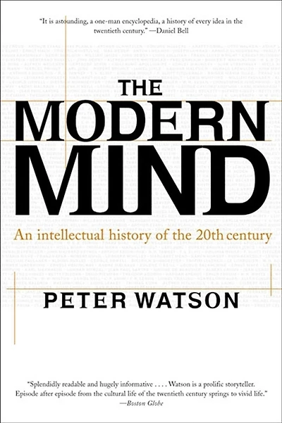 the Modern Mind: An Intellectual History of 20th Century