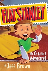 Flat Stanley: His Original Adventure!