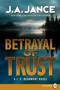 Betrayal of Trust (J. P. Beaumont Series #20)