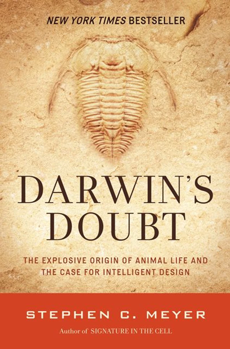 Darwin's Doubt: the Explosive Origin of Animal Life and Case for Intelligent Design