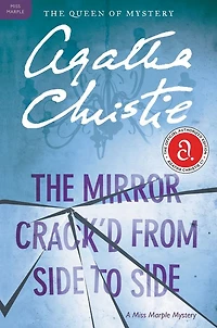 The Mirror Crack'd from Side to (Miss Marple Series #8)