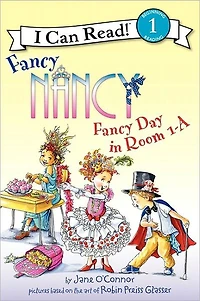 Fancy Nancy: Day Room 1-A (I Can Read Book 1 Series)