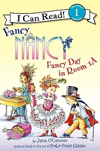 Fancy Nancy: Day Room 1-A (I Can Read Book 1 Series)
