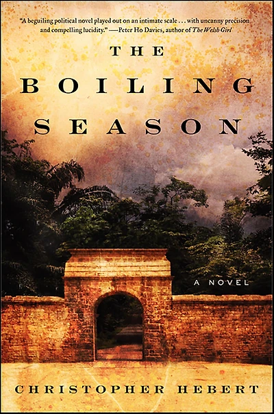The Boiling Season: A Novel
