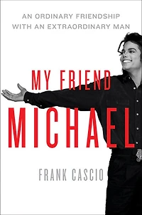 My Friend Michael: an Ordinary Friendship with Extraordinary Man