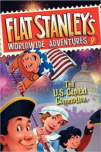 The US Capital Commotion (Flat Stanley's Worldwide Adventures Series #9)