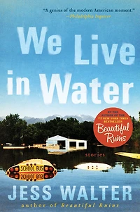 We Live Water: Stories