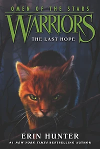 the Last Hope (Warriors: Omen of Stars Series #6)