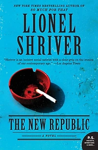 The New Republic: A Novel