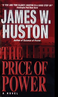 The Price of Power: A Novel