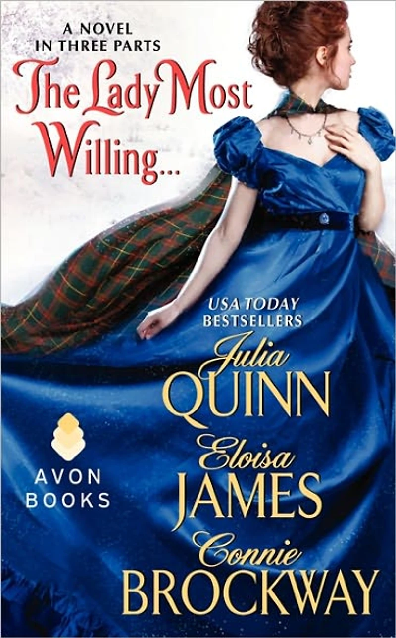The Lady Most Willing...: A Novel Three Parts