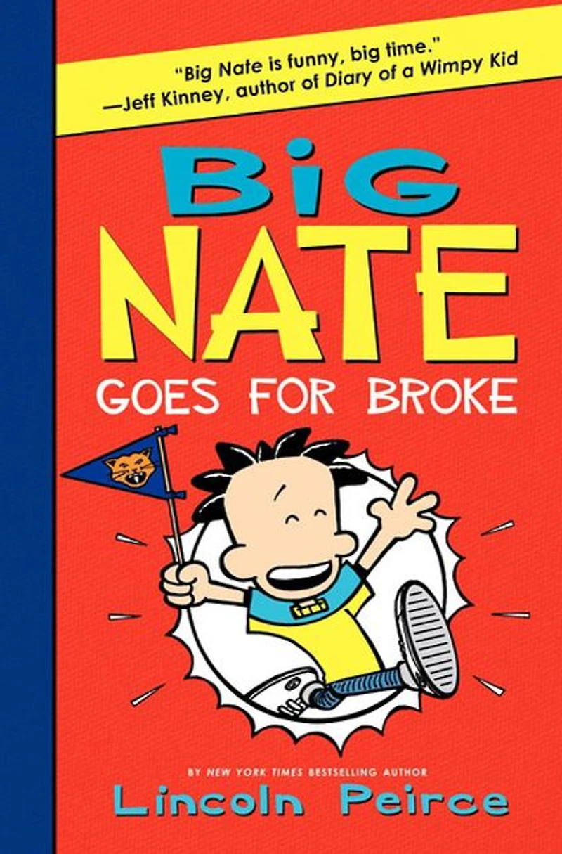 Big Nate Goes for Broke (Big Series #4)
