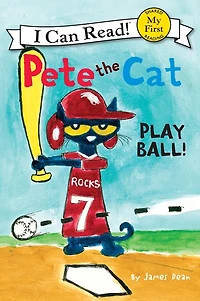 Play Ball! (Pete the Cat) (My First I Can Read Series)