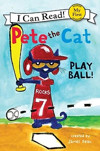 Play Ball! (Pete the Cat) (My First I Can Read Series)