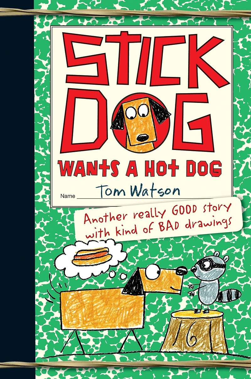 Stick Dog Wants a Hot