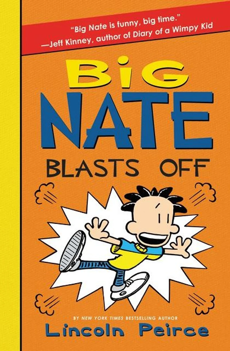 Big Nate Blasts Off (Big Series #8)