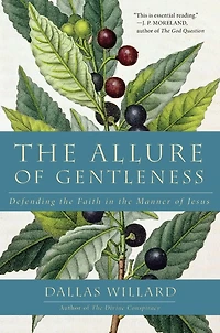 the Allure of Gentleness: Defending Faith Manner Jesus