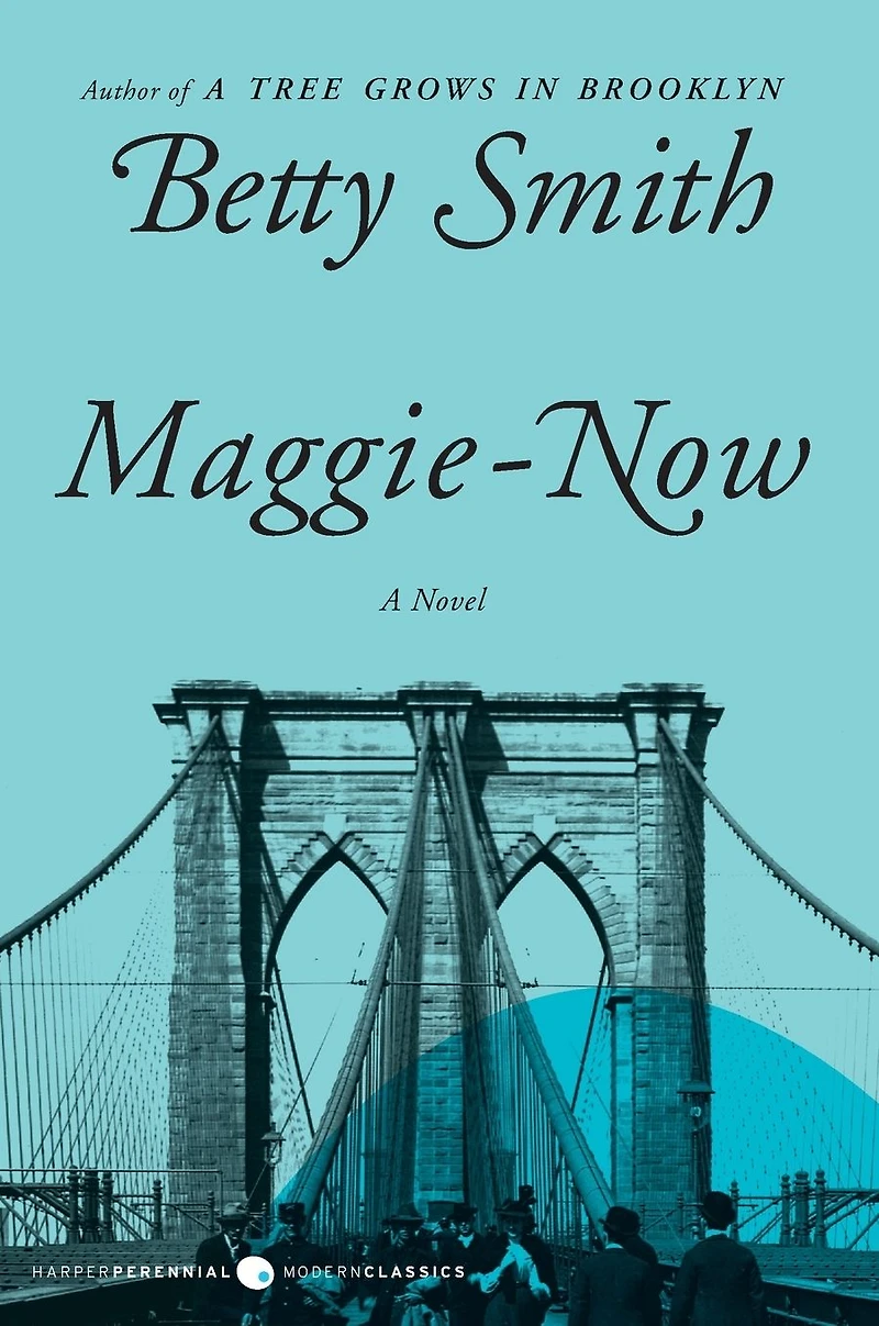 Maggie-Now: A Novel