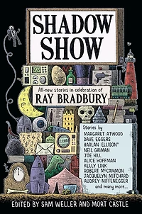 Shadow Show: All-New Stories Celebration of Ray Bradbury