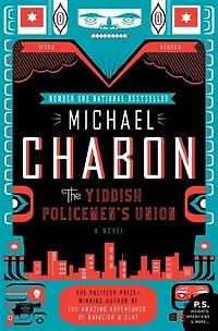 The Yiddish Policemen's Union: A Novel