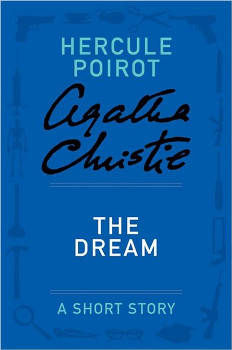 The Dream (Hercule Poirot Short Story)
