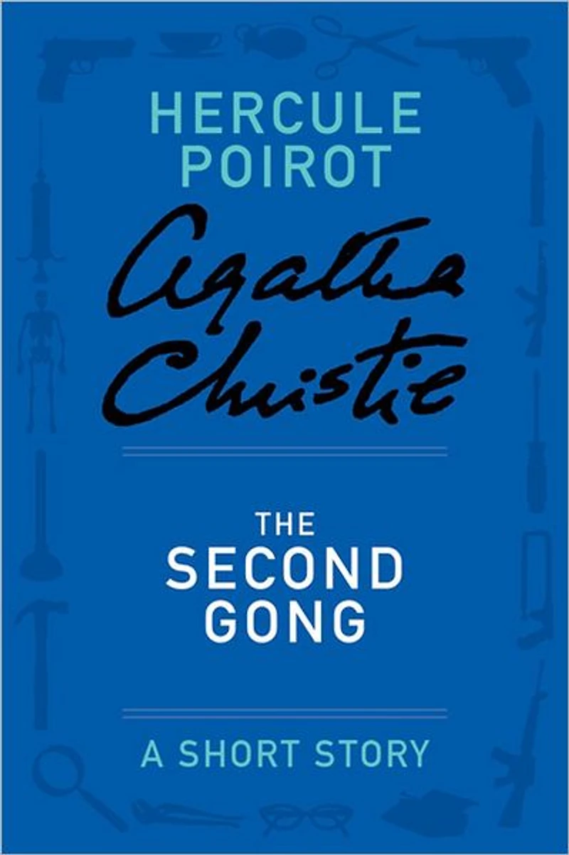 The Second Gong (Hercule Poirot Short Story)