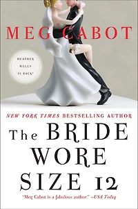The Bride Wore 12: A Novel