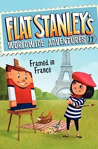 Framed France (Flat Stanley's Worldwide Adventures Series #11)