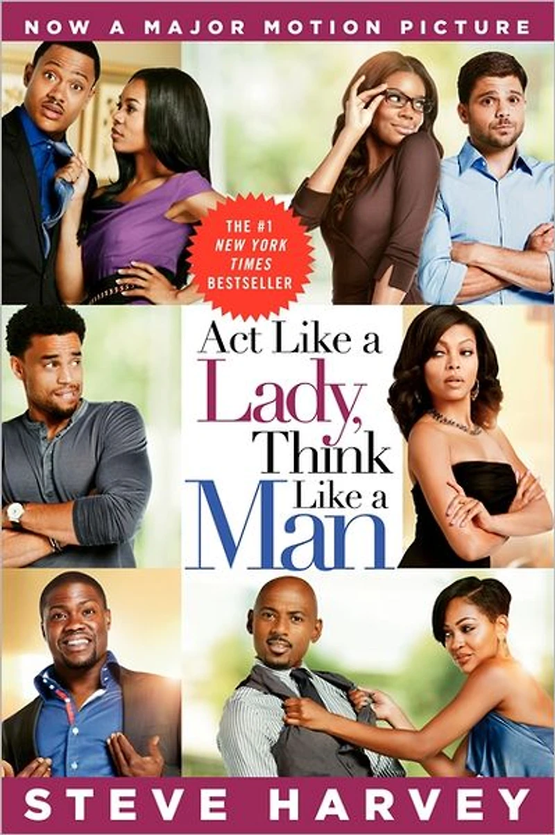 Act Like a Lady, Think Man (Expanded Edition): What Men Really about Love, Relationships, Intimacy, and Commitment