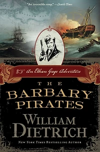 The Barbary Pirates (Ethan Gage Series #4)