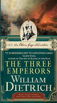 The Three Emperors: An Ethan Gage Adventure