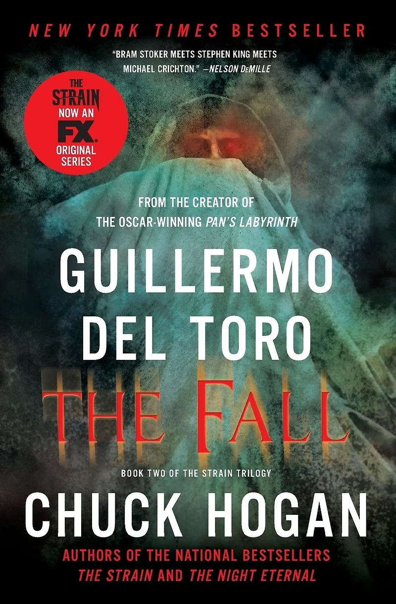 the Fall: Book Two of Strain Trilogy