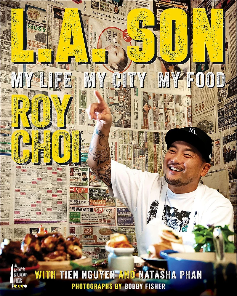 L.A. Son: My Life, City, Food