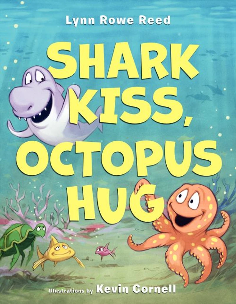 Shark Kiss, Octopus Hug