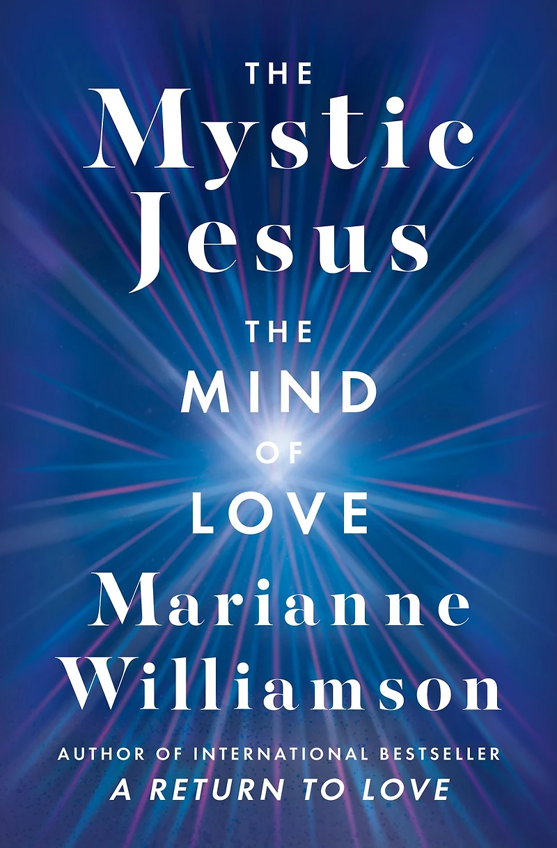 The Mystic Jesus: Mind of Love