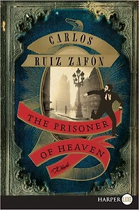 The Prisoner of Heaven: A Novel