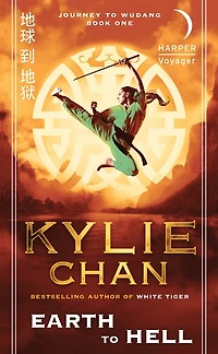 Earth to Hell: Journey Wudang: Book One