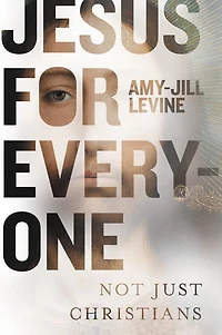 Jesus for Everyone: Not Just Christians