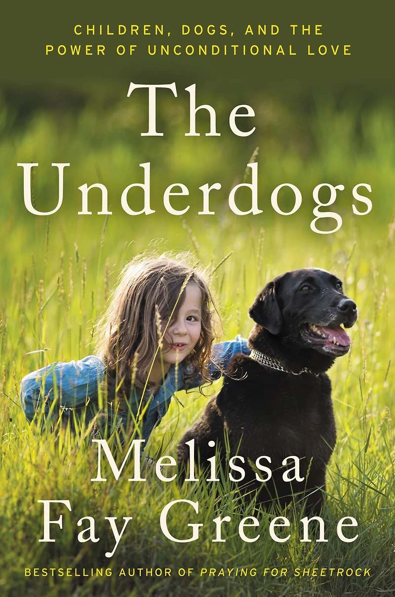 the Underdogs: Children, Dogs, and Power of Unconditional Love