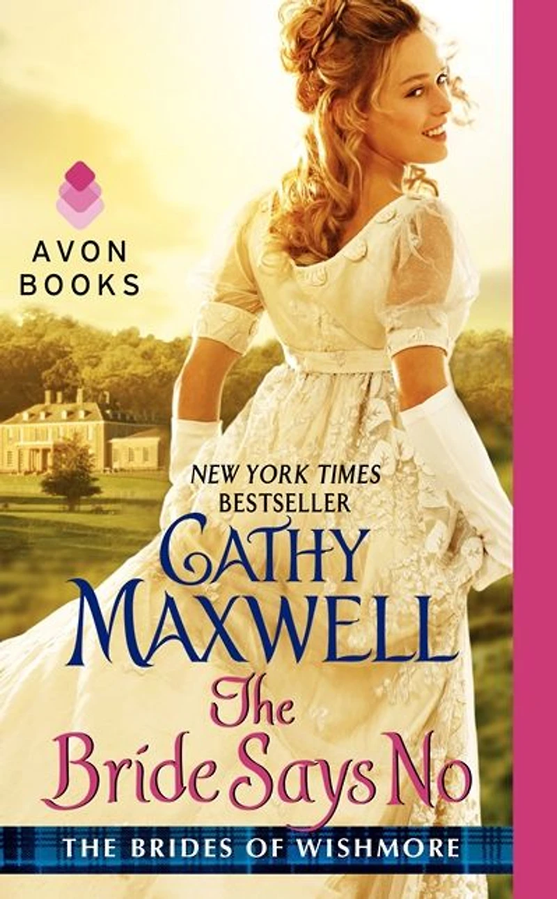 The Bride Says No: Brides of Wishmore