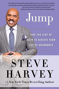 Jump: Take the Leap of Faith to Achieve Your Life Abundance