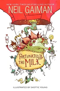 Fortunately, the Milk