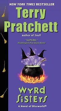 Wyrd Sisters (Discworld Series #6)