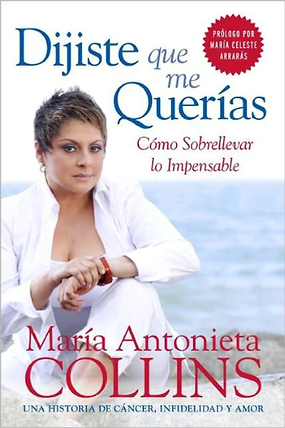 Dijiste Que Me Querias: Como Sobrellevar lo Impensable