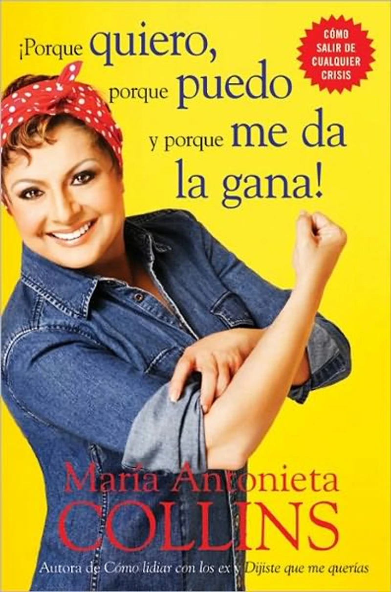 porque quiero, puedo y me da la gana