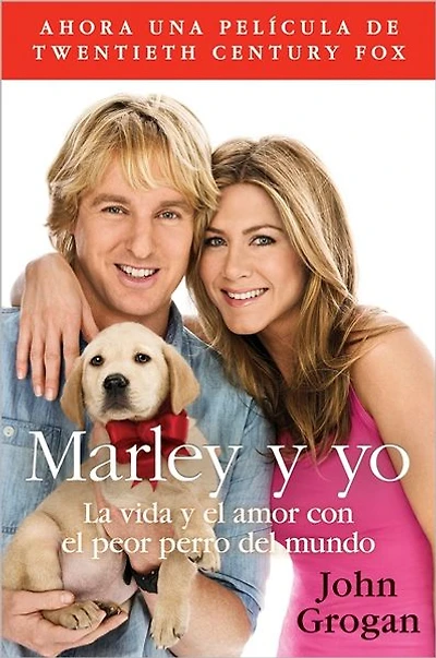 Marley y yo: La vida el amor con peor perro del mundo