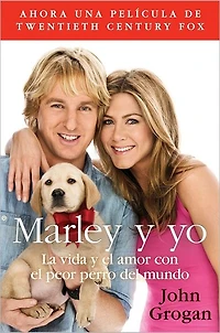 Marley y yo: La vida el amor con peor perro del mundo