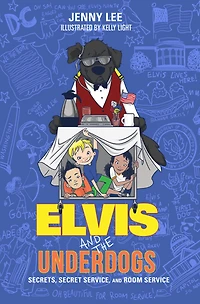 Elvis and the Underdogs: Secrets, Secret Service, Room Service