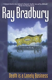 Death Is a Lonely Business