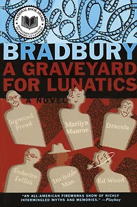 A Graveyard for Lunatics: Another Tale of Two Cities